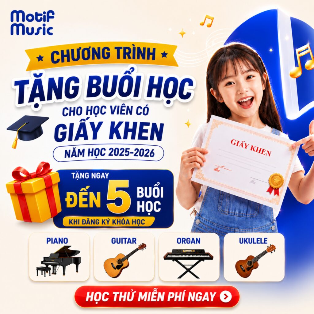 Học đàn Quận 7 ưu đãi giấy khen tại Motif Music